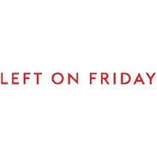 Left On Friday